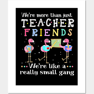 We're More Than Just Quilting Friends We're Like Small Gang Posters and Art